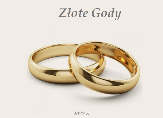 „Złote Gody”- jubileusz 50-lecia pożycia małżeńskiego