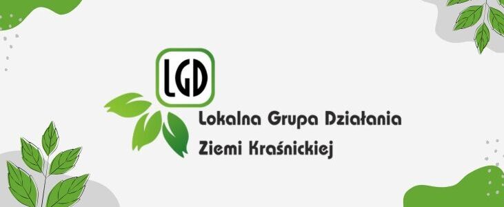 LGD Ziemi Kraśnickiej ogłasza nabór na operacje w zakresie: Rozwój przedsiębiorczości poprzez rozwijanie pozarolniczej działalności gospodarczej (Rozwój DG)